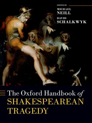 cover image of The Oxford Handbook of Shakespearean Tragedy